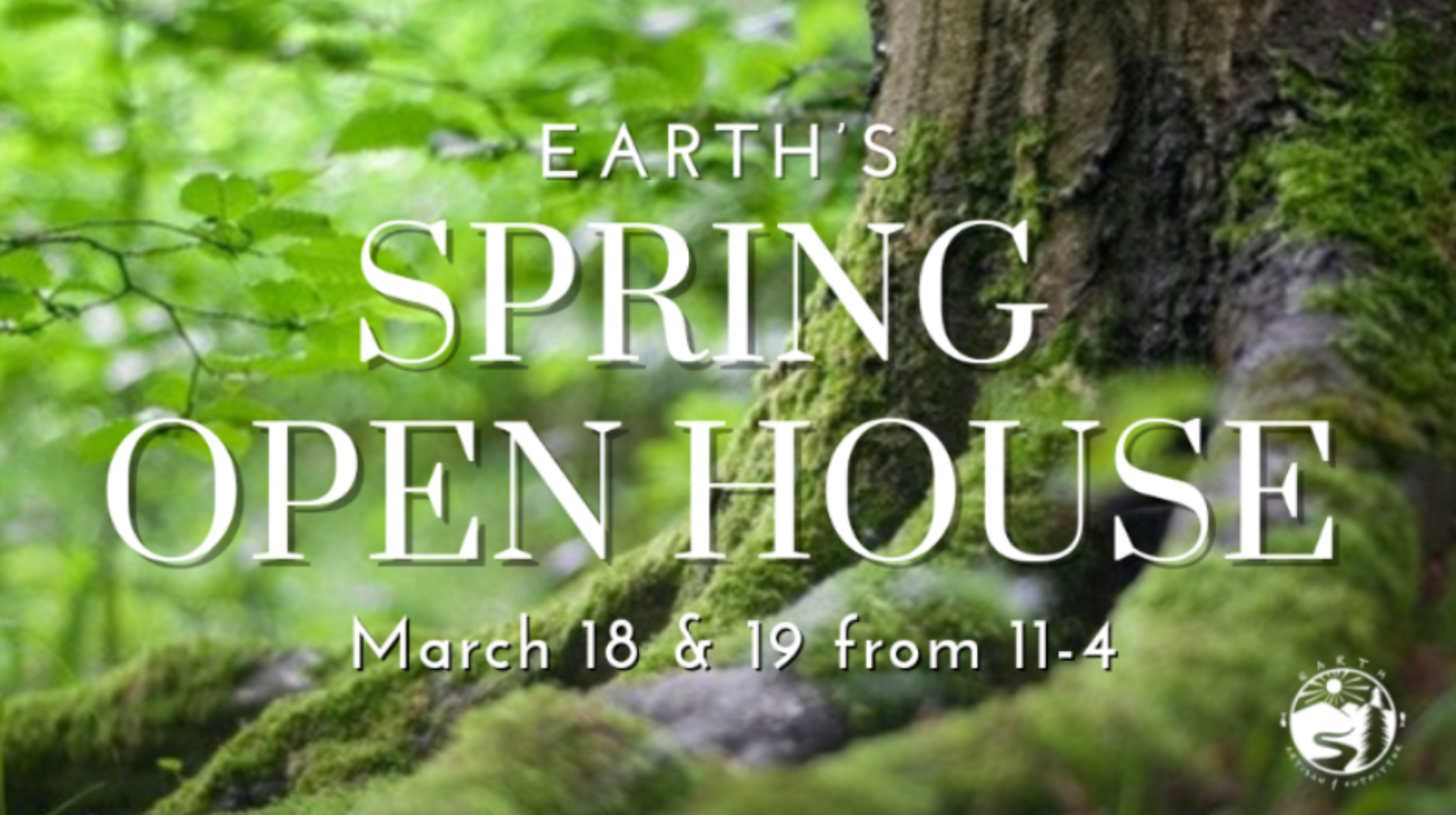 Earth Spring Open House